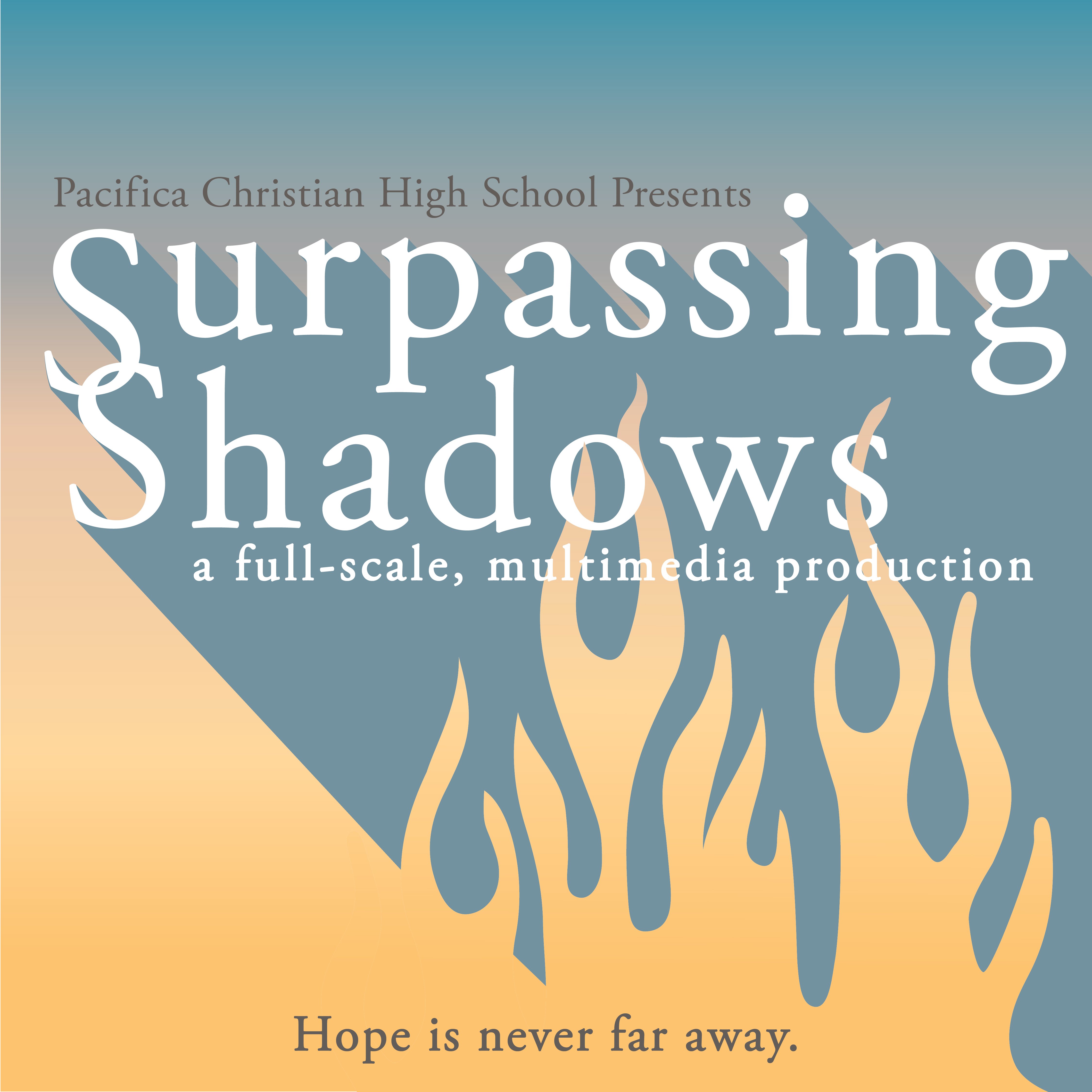 Pacifica Arts proudly presents Surpassing Shadows